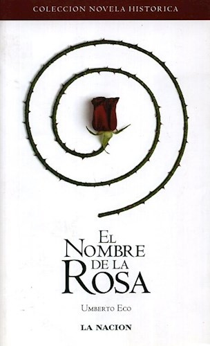 Umberto Eco: El Nombre de la Rosa (Spanish language, 2006, Alfaguara)