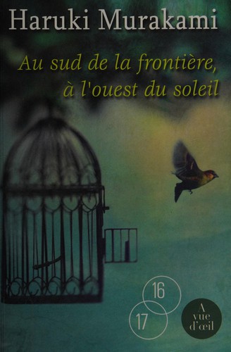 Haruki Murakami: Au sud de la frontière, à l'ouest du soleil (French language, 2012, À vue d'oeil)