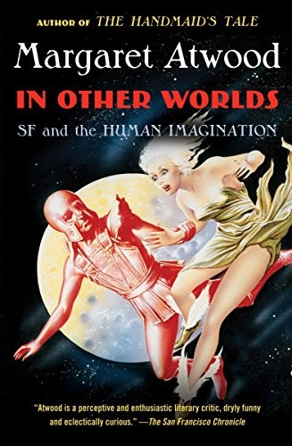 Margaret Atwood: In Other Worlds (Paperback, Anchor)