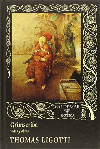 Marta Lila Murillo, Thomas Ligotti: Grimscribe (Hardcover, Valdemar)