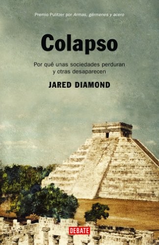 Jared Diamond: Colapso (Hardcover, Spanish language, 2006, Debate, DEBATE)