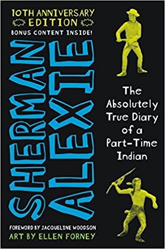 Sherman Alexie, Sherman Alexie: The Absolutely True Diary of a Part-Time Indian (2017, Litte, Brown Books for Young Readers)