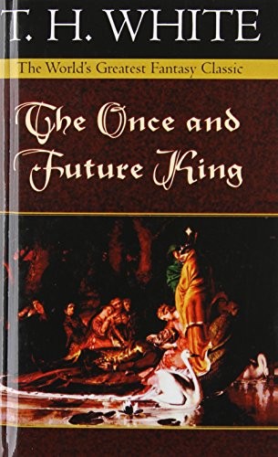 T. H. White: Once and Future King (Hardcover, Paw Prints 2008-06-26)