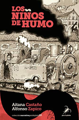 Alfonso Zapico, Aitana Castaño: Los niños de humo (Paperback, Editorial Pez de Plata)