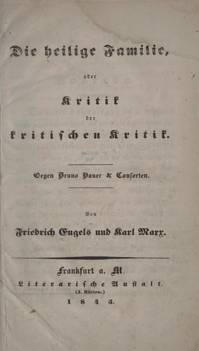 Friedrich Engels: Die heilige familie (German language, 1845, M., Literarische anstalt (J. Rutten))