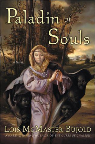 Lois McMaster Bujold: Paladin of Souls (Hardcover, 2003, Eos)