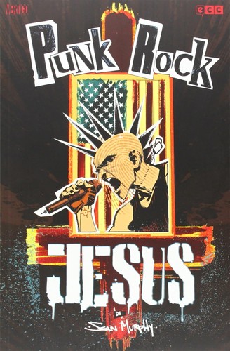 Sean Gordon Murphy: Punk Rock Jesus (ECC Ediciones)