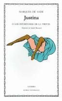 Marquis de Sade: Justina (Spanish language, 1985, Ediciones Cátedra)