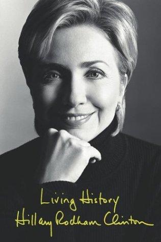 Hillary Rodham Clinton: Living History (Limited Autographed Edition) (Hardcover, Simon & Schuster)