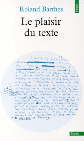 Roland Barthes: Le plaisir du texte (French language, 1982)