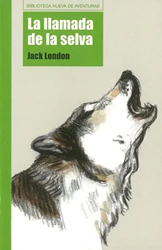 Jack London: La llamada de la selva (Spanish language, 2010)