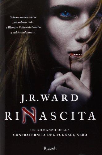 J. R. Ward: Rinascita (Italian language, 2013)