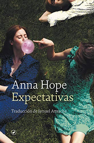 Ismael Attrache, Anna Hope: Expectativas (Paperback, Catedral)