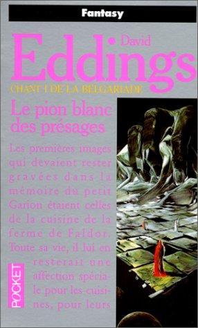 David Eddings: Le Pion blanc des présages (Paperback, French language, 1990, Pocket)