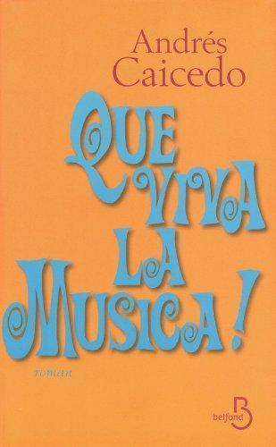 Luis Andrés Caicedo: que viva la musica (French language)