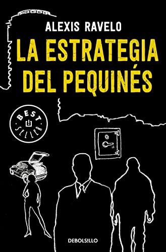 Alexis Ravelo: La estrategia del pequinés (Paperback, 2017, Debolsillo, DEBOLSILLO)
