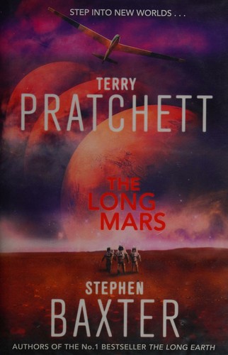 Terry Pratchett, Stephen Baxter: The Long Mars (2014, Doubleday)