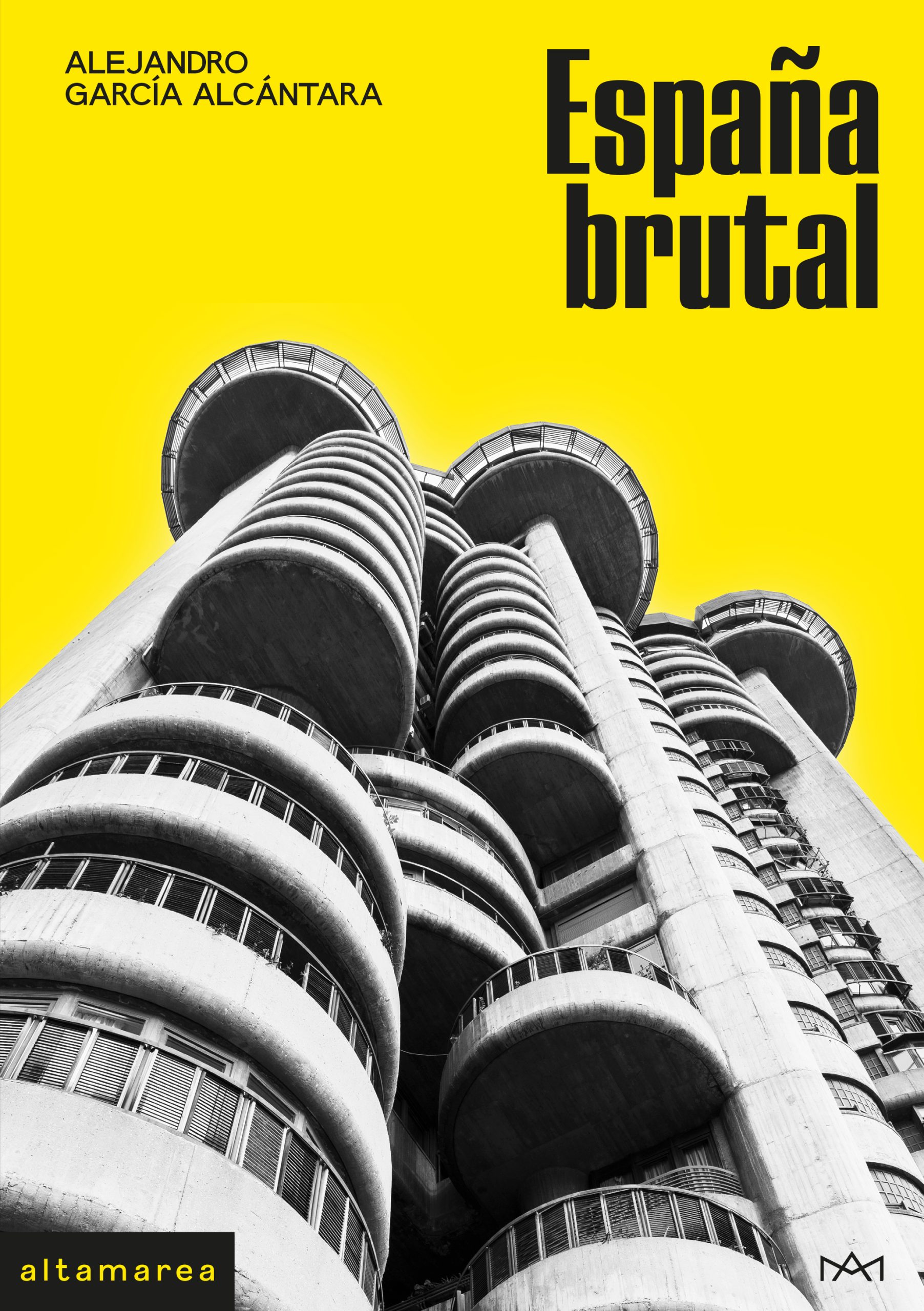Manuel Briñas Coronado: España Brutal (Paperback, Español language, Altamarea)