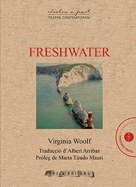 Virginia Woolf: Freshwater (Paperback, català language, Arola Editors)