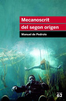 Manuel de Pedrolo: Mecanoscrit del segon origen (Catalan language, 1974, Edicions 62)