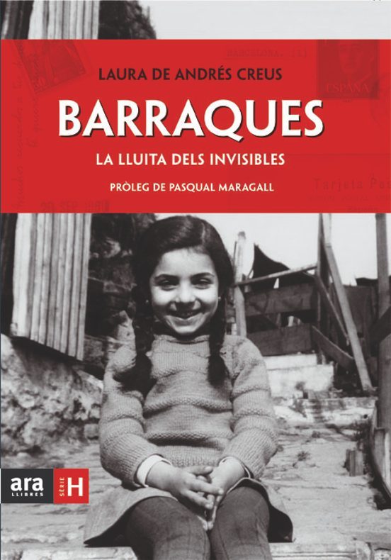 Laura de Andrés Creus: Barraques (Catalan language, 2011, Ara Llibres)
