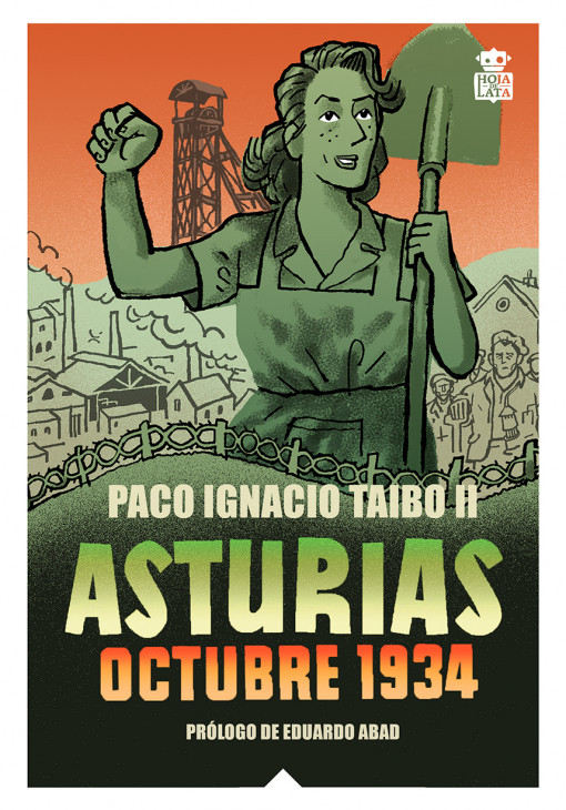 Paco Ignacio Taibo II: Asturias. Octubre 1934 (Paperback, Hoja de Lata)
