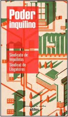 Sindicato de Inquilinas, Sindicat de Llogateres: Poder inquilino (Paperback, español language, traficantes de sueños)