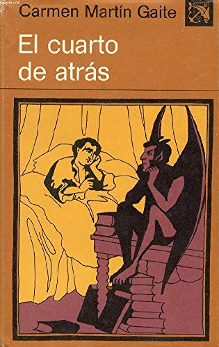 Carmen Martín Gaite: El cuarto de atrás (Spanish language, 1981)
