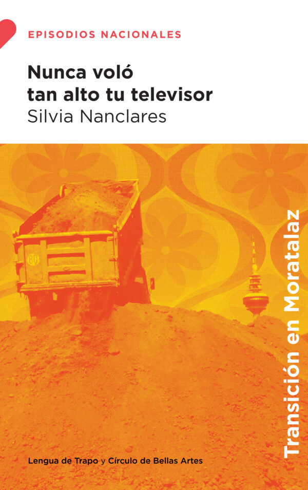 Silvia Nanclares: Nunca voló tan alto tu televisor