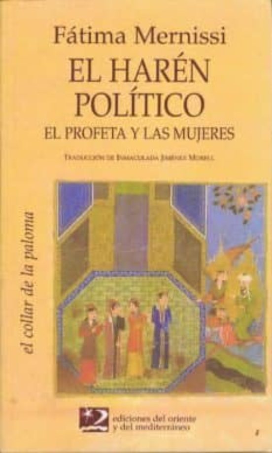Fatima Mernissi: El harén político (Paperback, castellano language, Oriente y Mediterraneo)