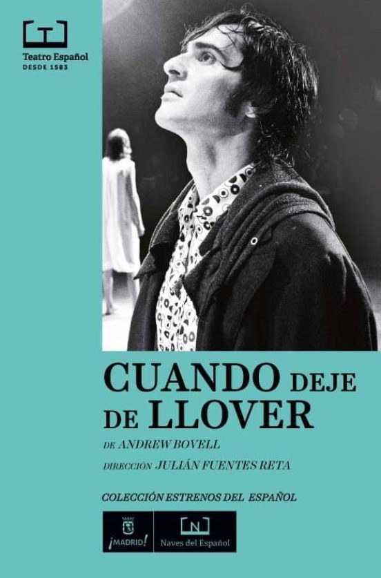 Andrew Bovell: Cuando deje de llover (Paperback, castellano language, Madrid Destino. Teatro Español de Madrid)