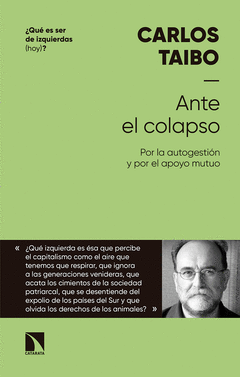 Carlos Taibo: Ante el colapso (Paperback, castellano language, 2020, Catarata)