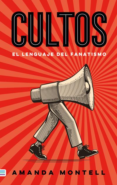 Amanda Montell: Cultos (Paperback, 2022, Ediciones Urano)