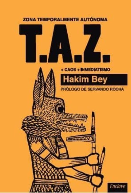 Hakim Bey: T.A.Z. (Paperback, castellano language, 2014, Enclave)