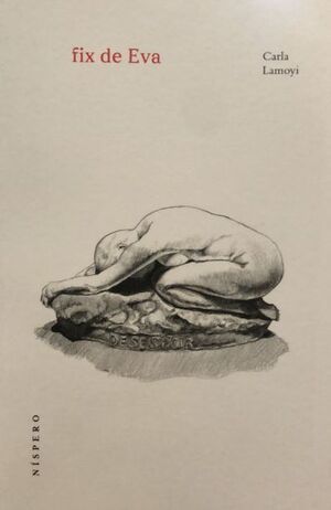 Carla Lamoyi: Fix de Eva (Paperback, Níspero)