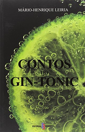 Mário Henrique Leiria: Contos do gin-tonic. (Portuguese language, 1973, Editorial Estampa; [distribuidor: Expresso)