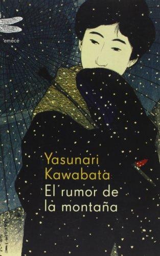 Yasunari Kawabata: El rumor de la montaña (Spanish language, 2007)