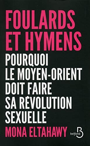 Mona Eltahawy: Foulards Et Hymens (Paperback, Belfond Dom Etranger)