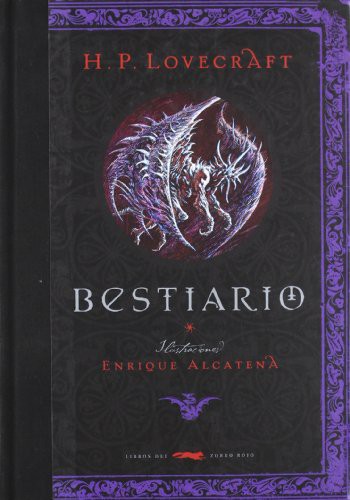 H. P. Lovecraft, Enrique Alcatena: Bestiario (Hardcover, 2008, Libros del Zorro Rojo)
