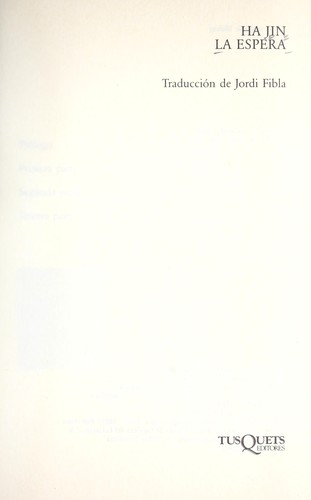 Ha Jin: LA Espera (Paperback, Spanish language, TusQuets)