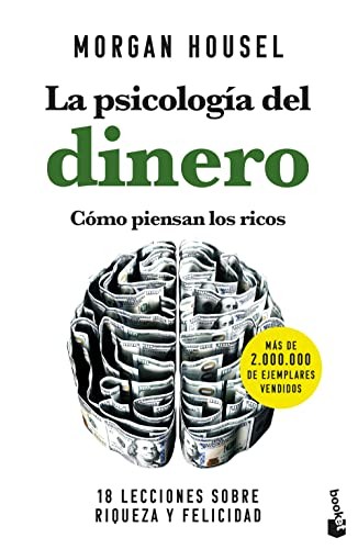 Arnau Figueras Deulofeu, Morgan Housel: La psicología del dinero. Cómo piensan los ricos (Paperback, Booket)