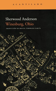 Sherwood Anderson: Winesburg, Ohio (Spanish language, 2009, Acantilado)