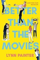 Lynn Painter: Better Than the Movies (2022, Simon & Schuster Books For Young Readers)