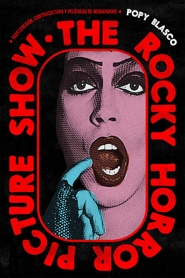 Poppy Blasco: The Rocky Horror Picture Show (Paperback, castellano language, 2025, Dos Bigotes)