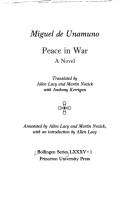 Miguel de Unamuno: Peace in War, a Novel (Hardcover, 1984, Princeton Univ Pr)