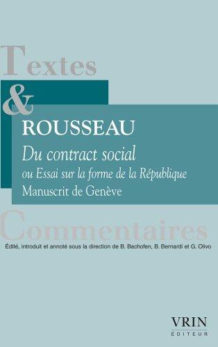 Jean-Jacques Rousseau: Du contrat social ou Essai sur la forme de la République (French language, 2012)