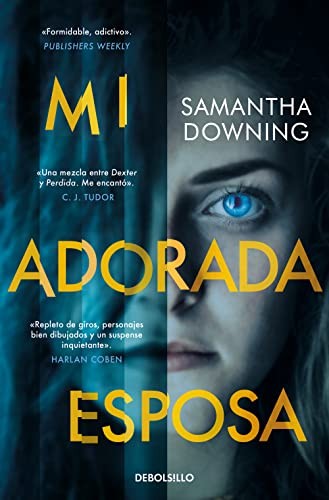 Samantha Downing: Mi adorada esposa / My Lovely Wife (Paperback, 2023, Debolsillo, Penguin Random House Grupo Editorial)