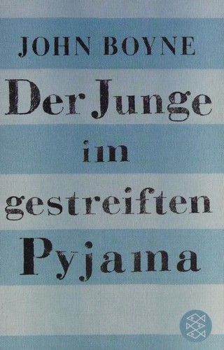 John Boyne: Der Junge im gestreiften Pyjama (Paperback, German language, 2009, Fischer Taschenbuch Verlag GmbH)
