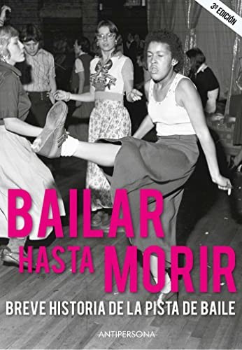 Txema Urdampilleta, Layla Martínez, Jordy Cummings, Guillem Serra, Luis Costa, DJ Plan B: Bailar hasta morir (Paperback, Español / Castellano language, 2020, Levanta Fuego Editorial)