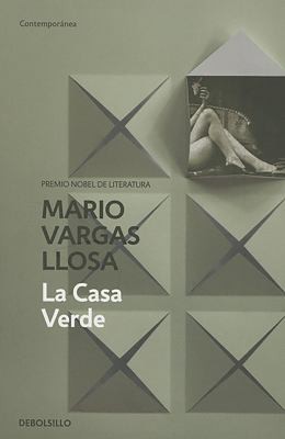 Mario Vargas Llosa: La casa verde (Paperback, Spanish language, 2015, Debolsillo)